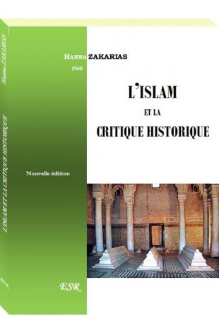 L’ISLAM ET LA CRITIQUE HISTORIQUE