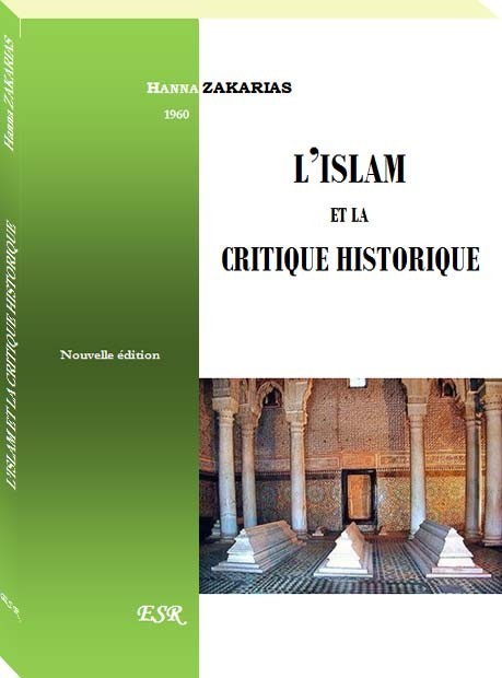 L’ISLAM ET LA CRITIQUE HISTORIQUE