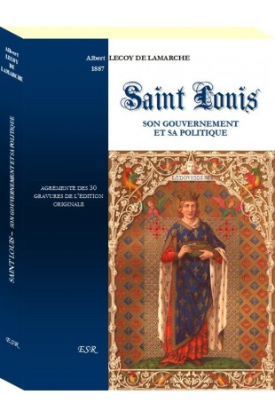 SAINT LOUIS - SON GOUVERNEMENT ET SA POLITIQUE