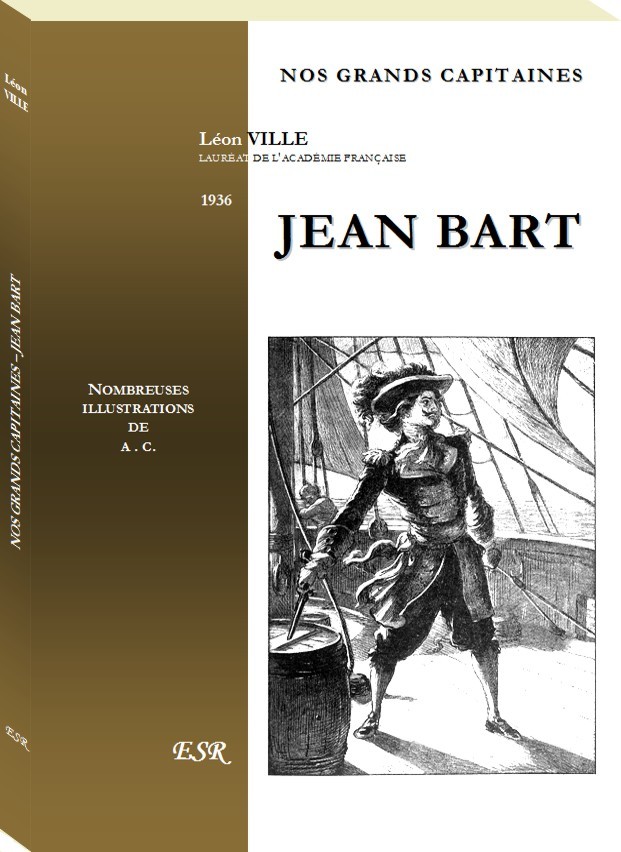 NOS GRANDS CAPITAINES - JEAN BART