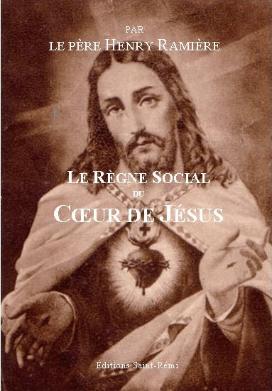 LE REGNE SOCIAL DU CŒUR DE JESUS