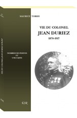 VIE DU COLONEL JEAN DURIEZ 1870-1917