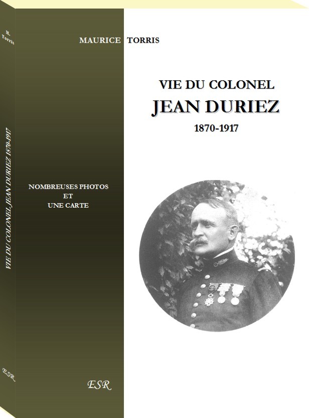 VIE DU COLONEL JEAN DURIEZ 1870-1917