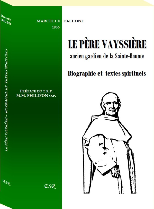 LE PÈRE VAYSSIÈRE - Biographie et  textes spirituels