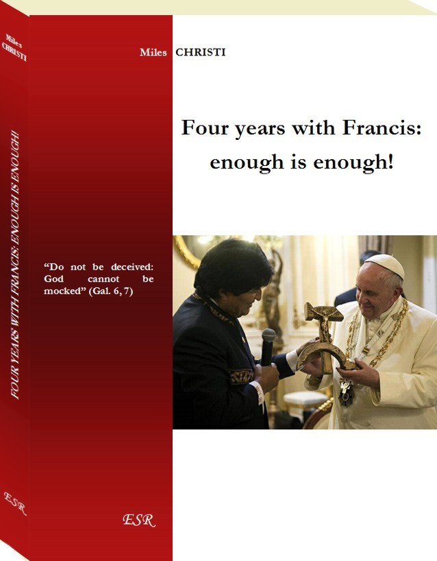 FOUR YEARS WITH FRANCIS: enough is enough!