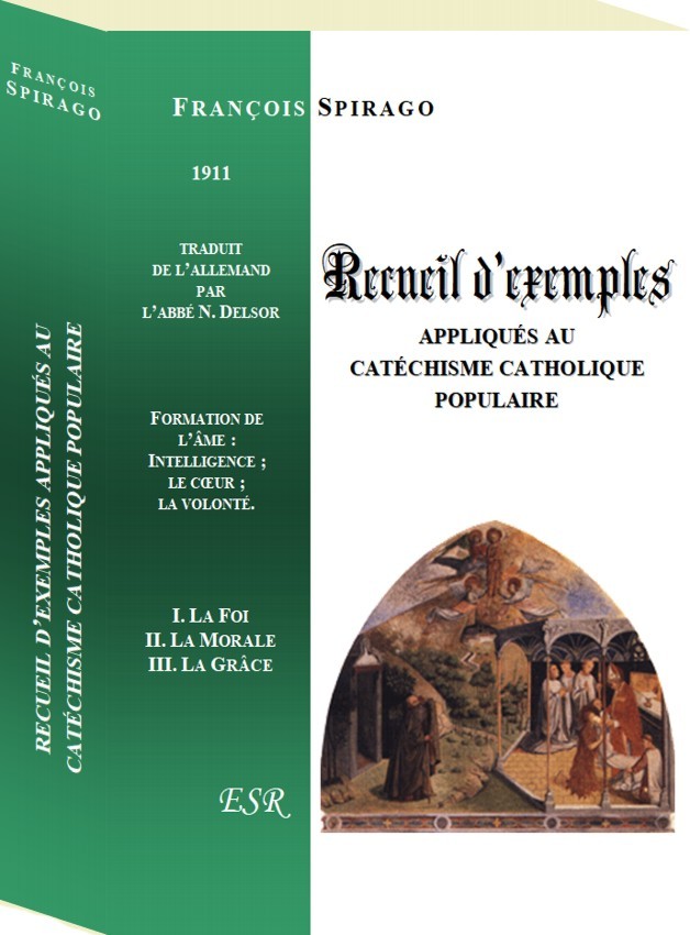 RECUEIL D'EXEMPLES APPLIQUÉS AU CATECHISME CATHOLIQUE POPULAIRE