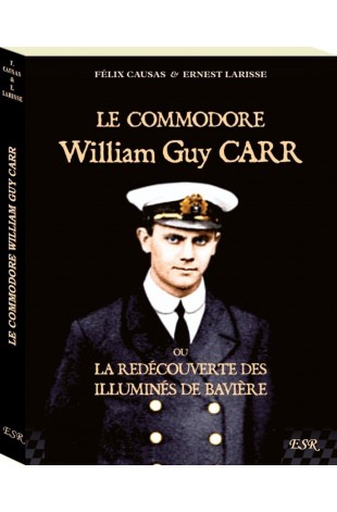 LE COMMODORE WILLIAM GUY CARR