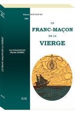 LE FRANC-MAÇON DE LA VIERGE