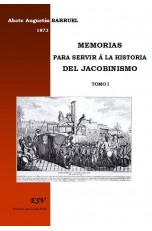 MEMORIAS PARA SERVIR Á LA HISTORIA DEL JACOBINISMO