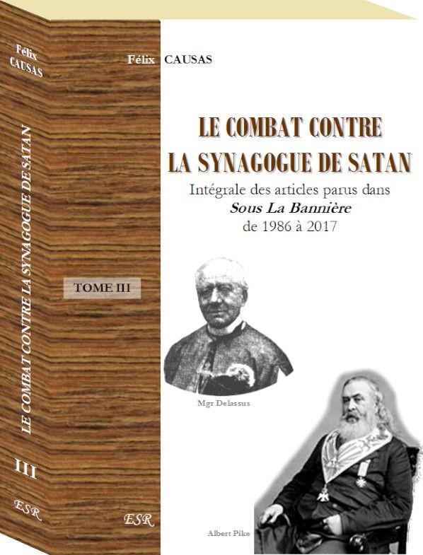 TOME 3 - LE COMBAT CONTRE  LA SYNAGOGUE DE SATAN