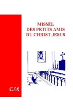 MISSEL DES PETITS AMIS DU CHRIST JESUS