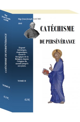 VOLUME 3 SEUL CATECHISME DE PERSEVERANCE