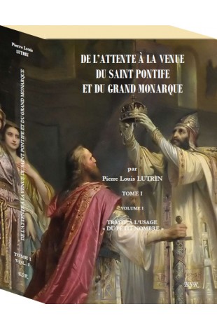 de-lattente-a-la-venue-du-saint-pontife-et-du-grand-monarque-tome-i-en-deux-volumes.jpg