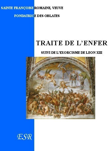 TRAITE DE L'ENFER, suivi de l'exorcisme de Léon XIII