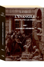 Tome 5 - L’ÉVANGILE MÉDITÉ...