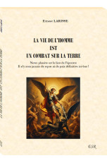 LA VIE DE L’HOMME  EST  UN...