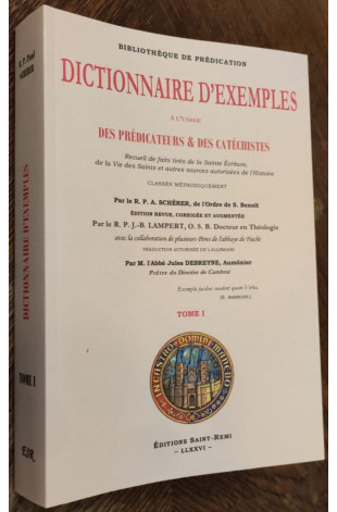 TOME II - DICTIONNAIRE D'EXEMPLES À L’USAGE DES PRÉDICATEURS & DES CATÉCHISTES