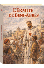 L’ERMITE DE BENI-ABBÈS