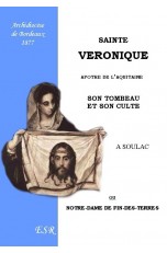SAINTE VERONIQUE, apôtre de l'Aquitaine
