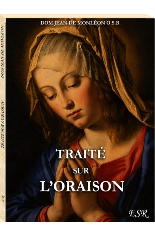 TRAITÉ SUR L'ORAISON