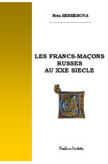 LES FRANCS-MAÇONS RUSSES AU XXe SIECLE