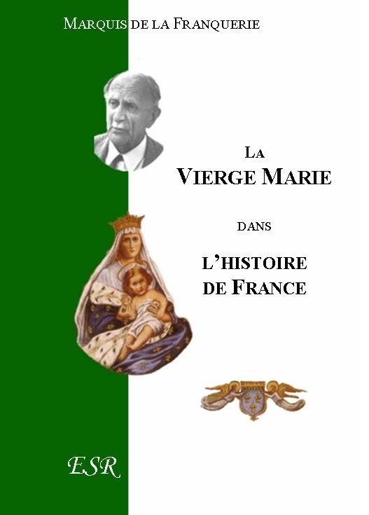 LA VIERGE MARIE DANS L'HISTOIRE DE FRANCE
