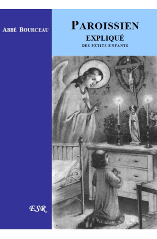 PAROISSIEN EXPLIQUE DES PETITS ENFANTS