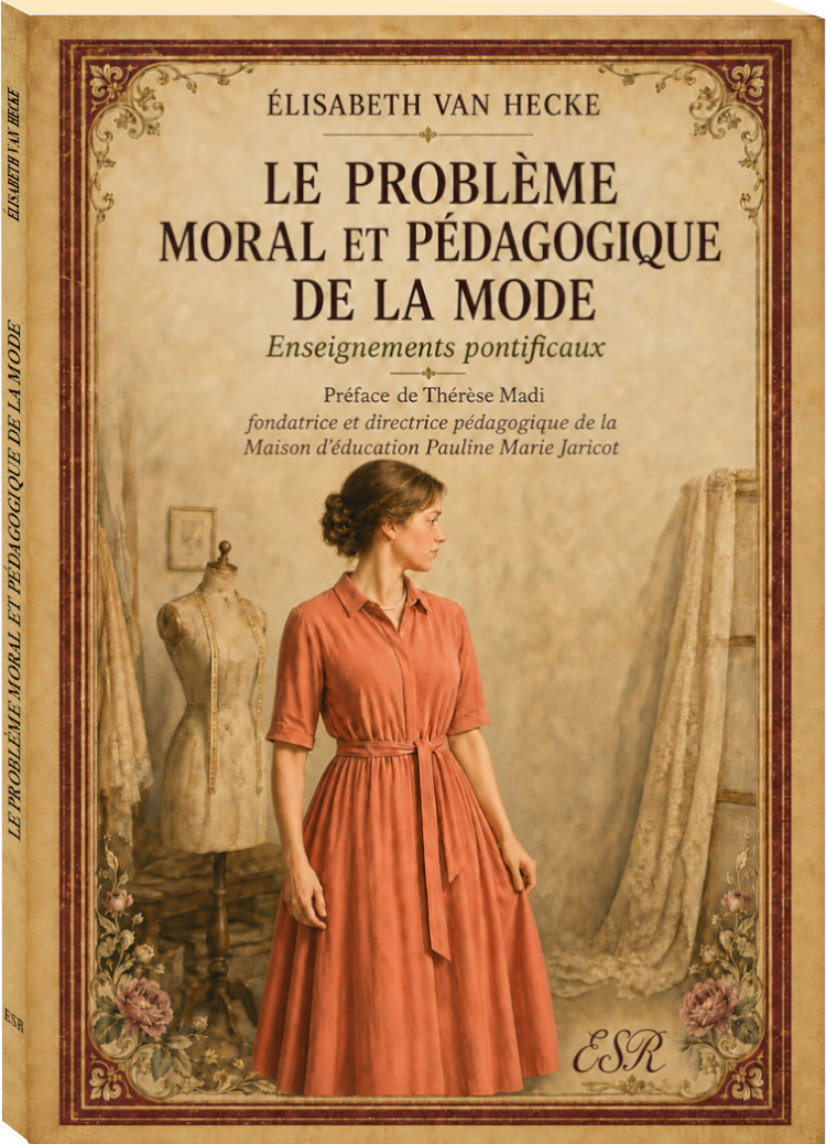 LE PROBLÈME MORAL ET PÉDAGOGIQUE  DE LA MODE