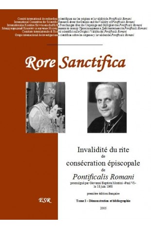 RORE SANCTIFICA, Invalidité du rite de consécration épiscopale de Pontificalis Romani - Partie I : démonstration.
