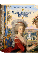 MARIE-ANTOINETTE INTIME