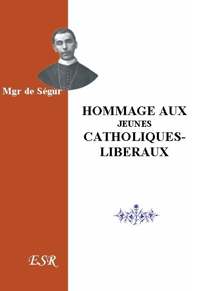 HOMMAGE AUX JEUNES CATHOLIQUES-LIBÉRAUX