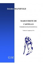 MARGUERITE DE CASTELLO, patronne de ceux qu'on ne veut pas