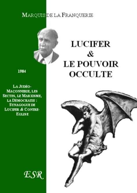 LUCIFER & LE POUVOIR OCCULTE