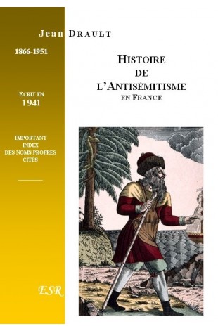 HISTOIRE DE L'ANTISEMITISME EN FRANCE