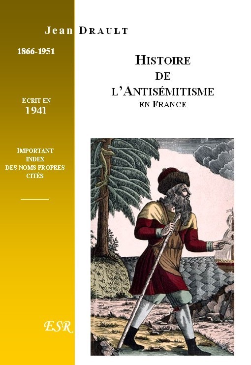 HISTOIRE DE L'ANTISEMITISME EN FRANCE