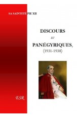 DISCOURS ET PANÉGYRIQUES, 1931-1938