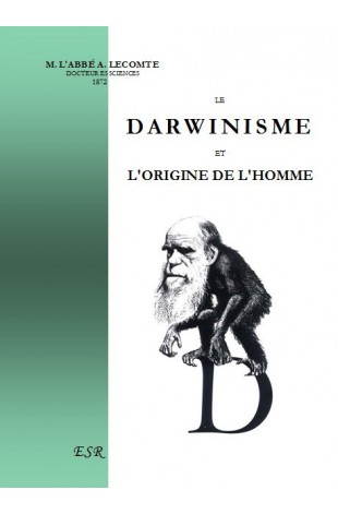 LE DARWINISME ET L'ORIGINE DE L'HOMME